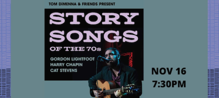 Story Songs of the 70’s with Tom Dimenna
